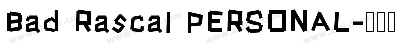Bad Rascal PERSONAL字体转换